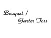BouquetGarter Toss